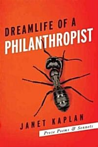 Dreamlife of a Philanthropist (Paperback, New)