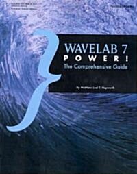 Wavelab 7 Power!: The Comprehensive Guide (Paperback)
