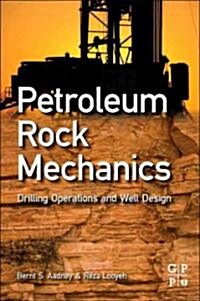 Petroleum Rock Mechanics: Drilling Operations and Well Design (Paperback)