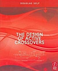 The Design of Active Crossovers (Paperback)