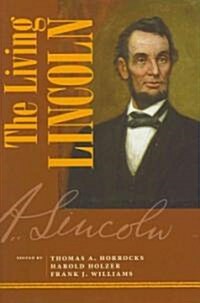 The Living Lincoln (Hardcover)