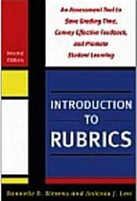 [중고] Introduction to Rubrics: An Assessment Tool to Save Grading Time, Convey Effective Feedback, and Promote Student Learning (Paperback, 2)
