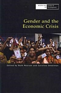 Gender and the Economic Crisis (Paperback)