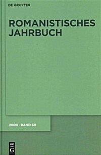 Romanistisches Jahrbuch 2009 (Hardcover, Multilingual)