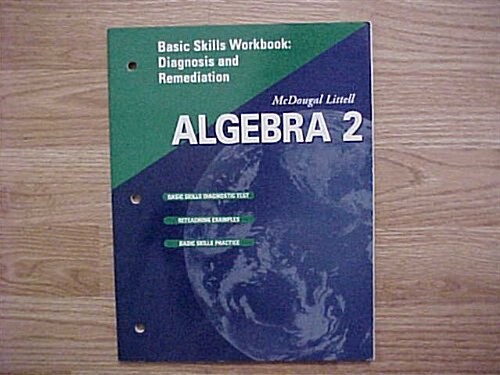McDougal Littell Algebra 2: Basic Skills Workbook: Diagnosis & Remediation Se (Paperback)