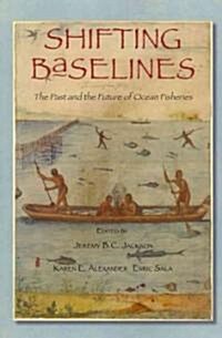 Shifting Baselines (Paperback)