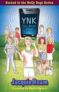 Ynk (You Never Know) (Paperback)