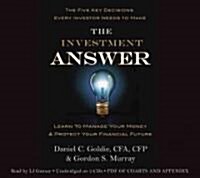 The Investment Answer: Learn to Manage Your Money & Protect Your Financial Future (Audio CD)