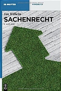 Sachenrecht (Hardcover, 4, 4. Neu Bearb. A)