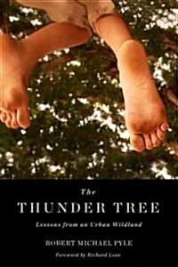 Thunder Tree: Lessons from an Urban Wildland (Paperback)