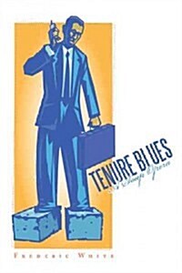 Tenure Blues: A Soap Opera (Paperback)