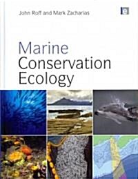 Marine Conservation Ecology (Hardcover)