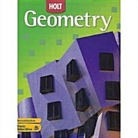 Holt Geometry: Student Edition 2008 (Hardcover)
