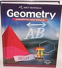 Geometry: Concepts and Skills: Student Edition Geometry 2010 (Hardcover)