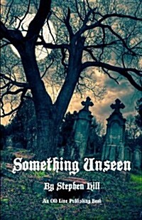 Something Unseen (Paperback)