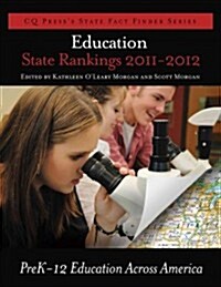 Education State Rankings 2011-2012 (Paperback)