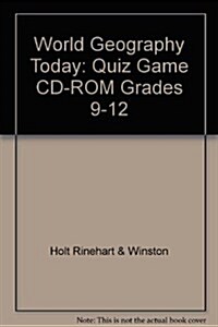 World Geography Today: Quiz Game CD-ROM Grades 9-12 (Hardcover)