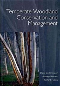 Temperate Woodland Conservation and Management (Paperback)