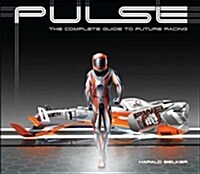 Pulse: The Complete Guide to Future Racing (Paperback)