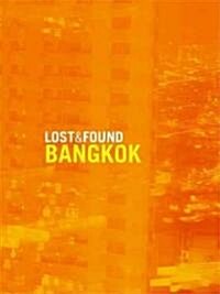 Lost & Found Bangkok (Paperback)