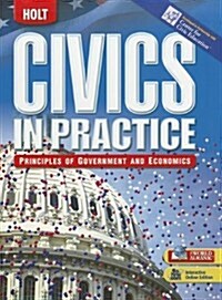 Civics in Practice: Student Edition 2009 (Hardcover, Student)