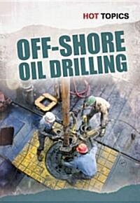 Offshore Oil Drilling (Hardcover)