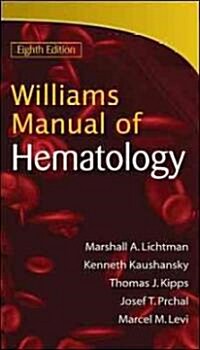 Williams Manual of Hematology (Paperback, 8)