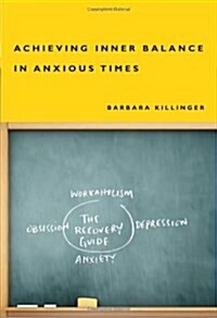 Achieving Inner Balance in Anxious Times (Paperback)