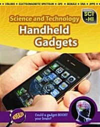 Handheld Gadgets (Library Binding)
