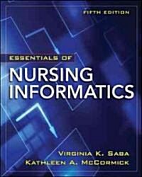 Essentials of Nursing Informatics (Paperback, 5th)