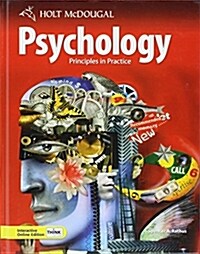 Psychology Principles in Practice: Student Edition 2010 (Hardcover)