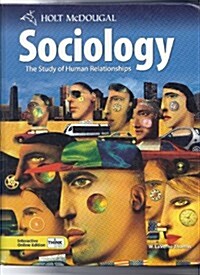 Holt McDougal Sociology: The Study of Human Relationships: Student Edition 2010 (Hardcover)