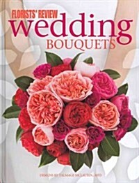 Florists Review Wedding Bouquets (Hardcover)