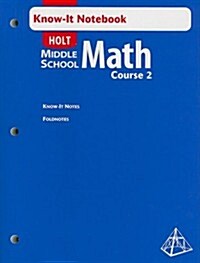 Holt Know-It Notebook Middle School Math, Course 2 (Paperback)