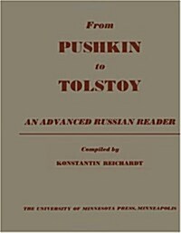 From Pushkin to Tolstoy: An Advanced Russian Reader (Paperback, Minne)