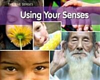 Using Your Senses (Hardcover)