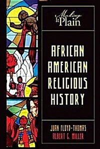 Liberating Black Church History: Making It Plain (Paperback)