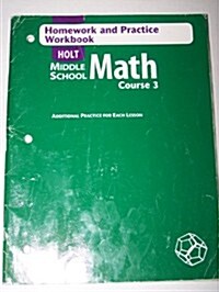 Holt Mathematics: Homework and Practice Workbook Course 3 (Paperback, Student)