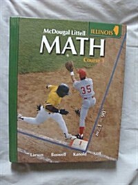 McDougal Littell Middle School Math Illinois: Student Edition Course 3 2008 (Hardcover)
