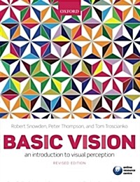 Basic Vision : An Introduction to Visual Perception (Paperback, Revised ed)