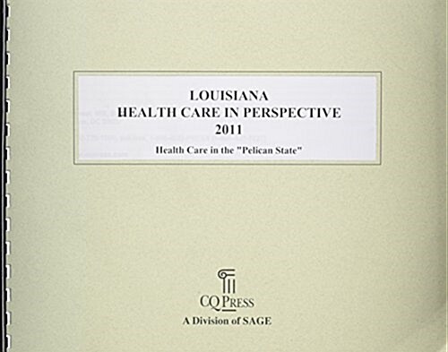 Louisiana Health Care in Perspective 2011 (Paperback)