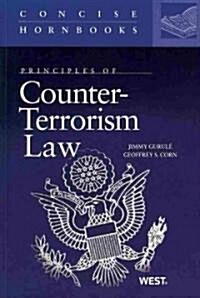 Principles of Counter-Terrorism Law (Paperback)