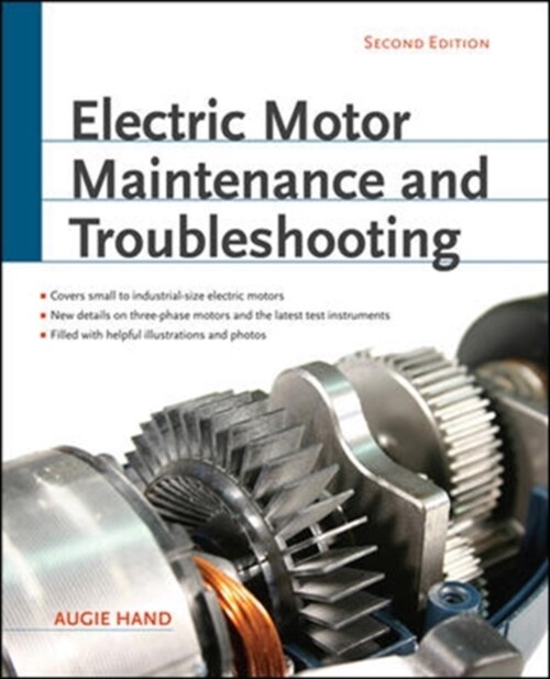 Electric Motor Maintenance and Troubleshooting, 2nd Edition (Paperback, 2, Revised)