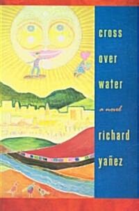 Cross Over Water (Paperback)