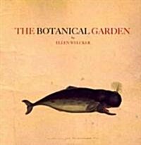 The Botanical Garden (Paperback)