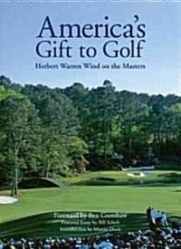Americas Gift to Golf (Hardcover)