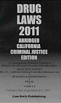 Drug Laws 2011 (Paperback, Abridged)