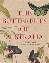 The Butterflies of Australia (Paperback)