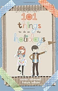 101 Things To Do On Holidays (Paperback)