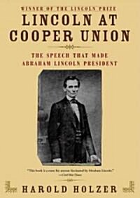 Lincoln at Cooper Union: The Speech That Made Abraham Lincoln President (Audio CD, Library)